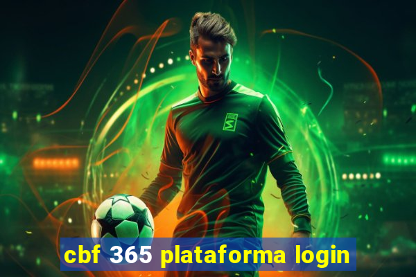 cbf 365 plataforma login